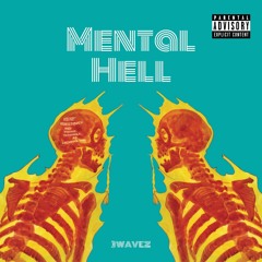 Mental Hell
