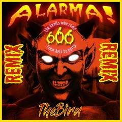 666 - Alarma (Thebird Remix)