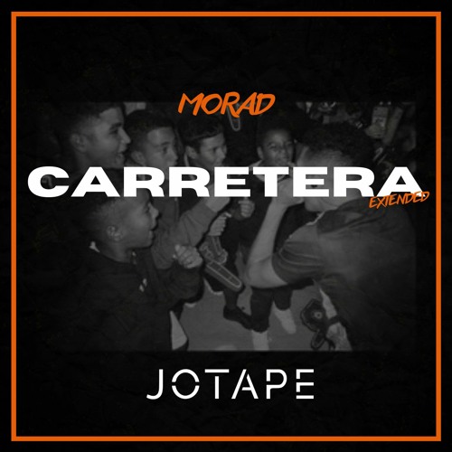 Morad - Carretera (Jotape Extended) [FREE DOWNLOAD]