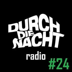 Durch Die Nacht Radio #24 feat. Faris Hilton & Marc Hethey (Music Only)