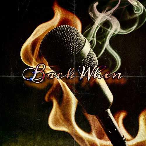 Back When (Prod. OG Beats)