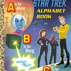 [GET] EPUB 📍 Star Trek Alphabet Book (Star Trek) (Little Golden Book) by  Golden Boo