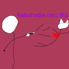dante red - HahahaDie (racc flip)