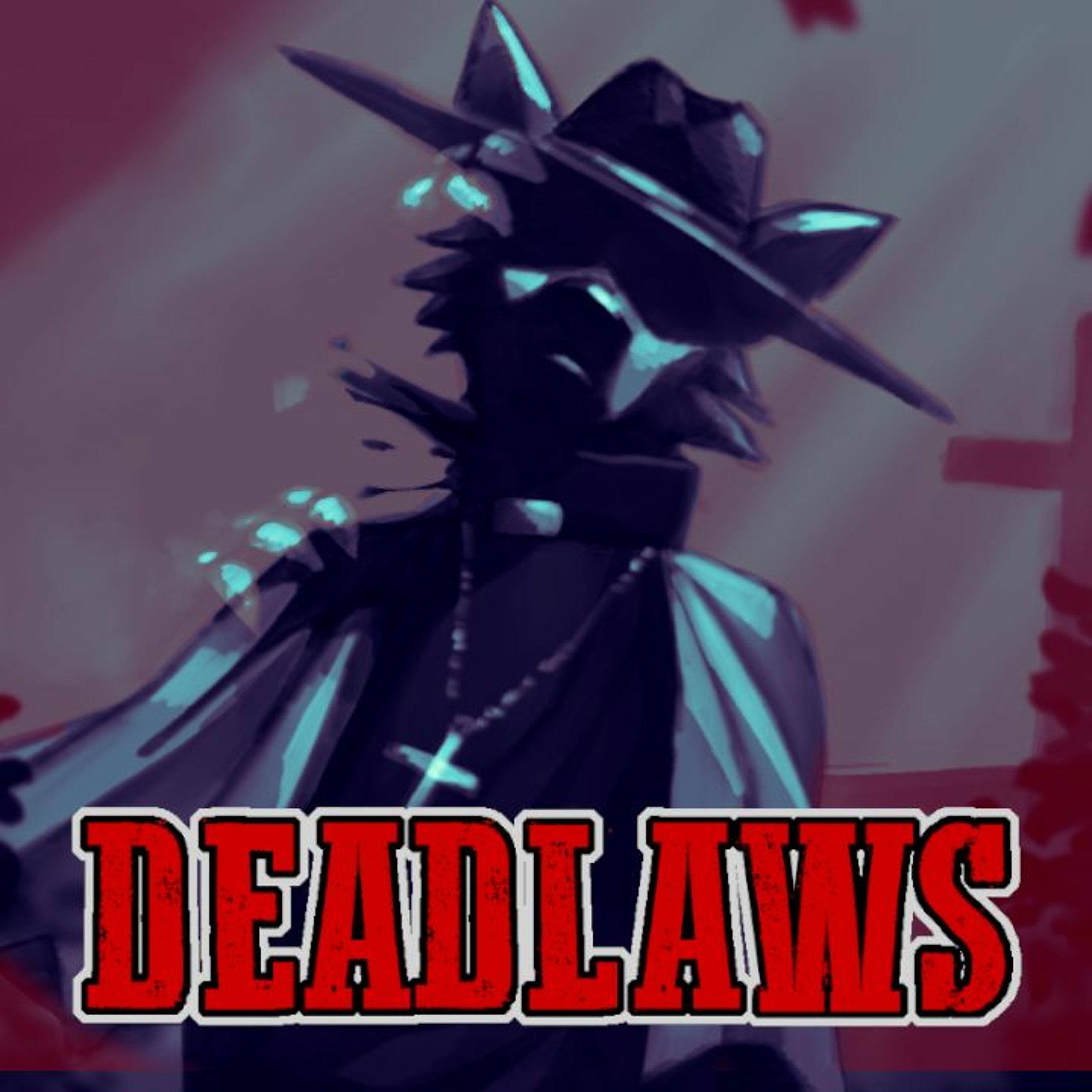 Deadlaws Week 6 - What We Run Away From episode artwork