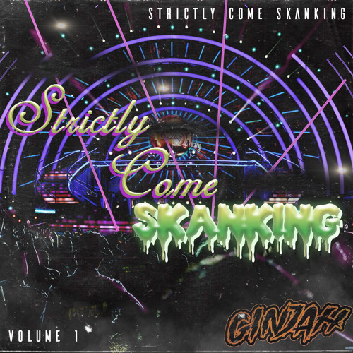 STRICTLY COME SKANKING VOL 1