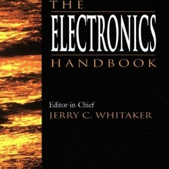 ACCESS EBOOK EPUB KINDLE PDF The Electronics Handbook by  Jerry Whitaker 📒