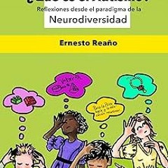 (* ¿Qué es el autismo?: Reflexiones desde el Paradigma de la Neurodiversidad. (Spanish Edition)