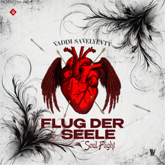 Flug Der Seele (Soul Flight)