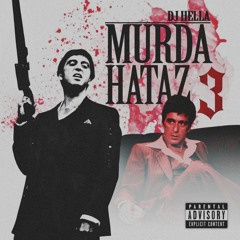 MURDA HATAZ 3