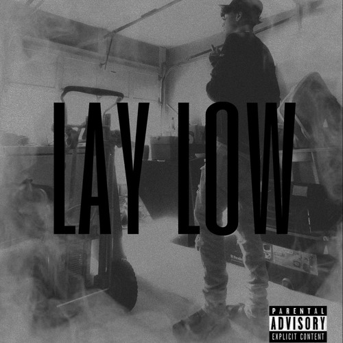 Lay Low(prod. dexhenry x rick47k)