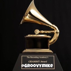 Groovymike Will Win A Grammy