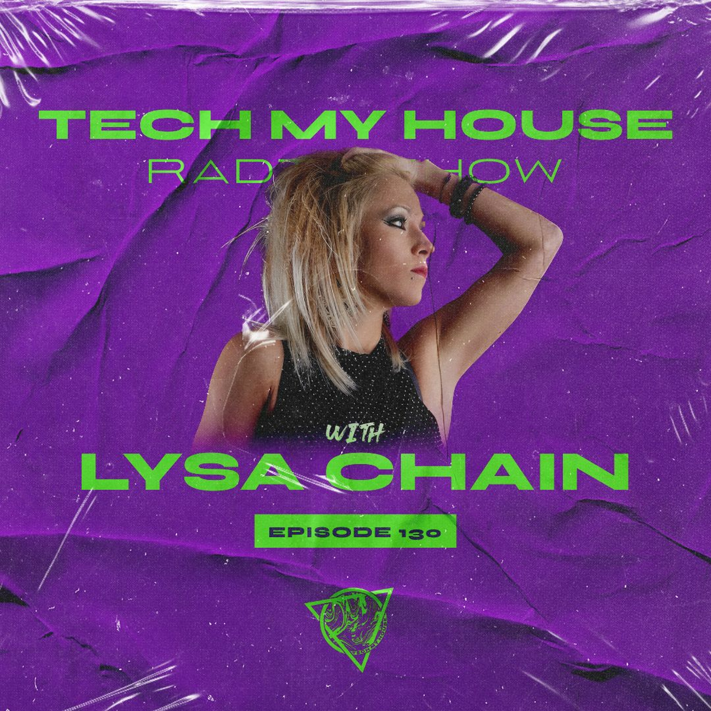 TMH RADIO SHOW | EP 130 :: LYSA CHAIN episode artwork