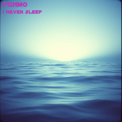 I Never Sleep