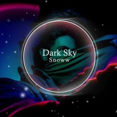Dark Sky - Snoww