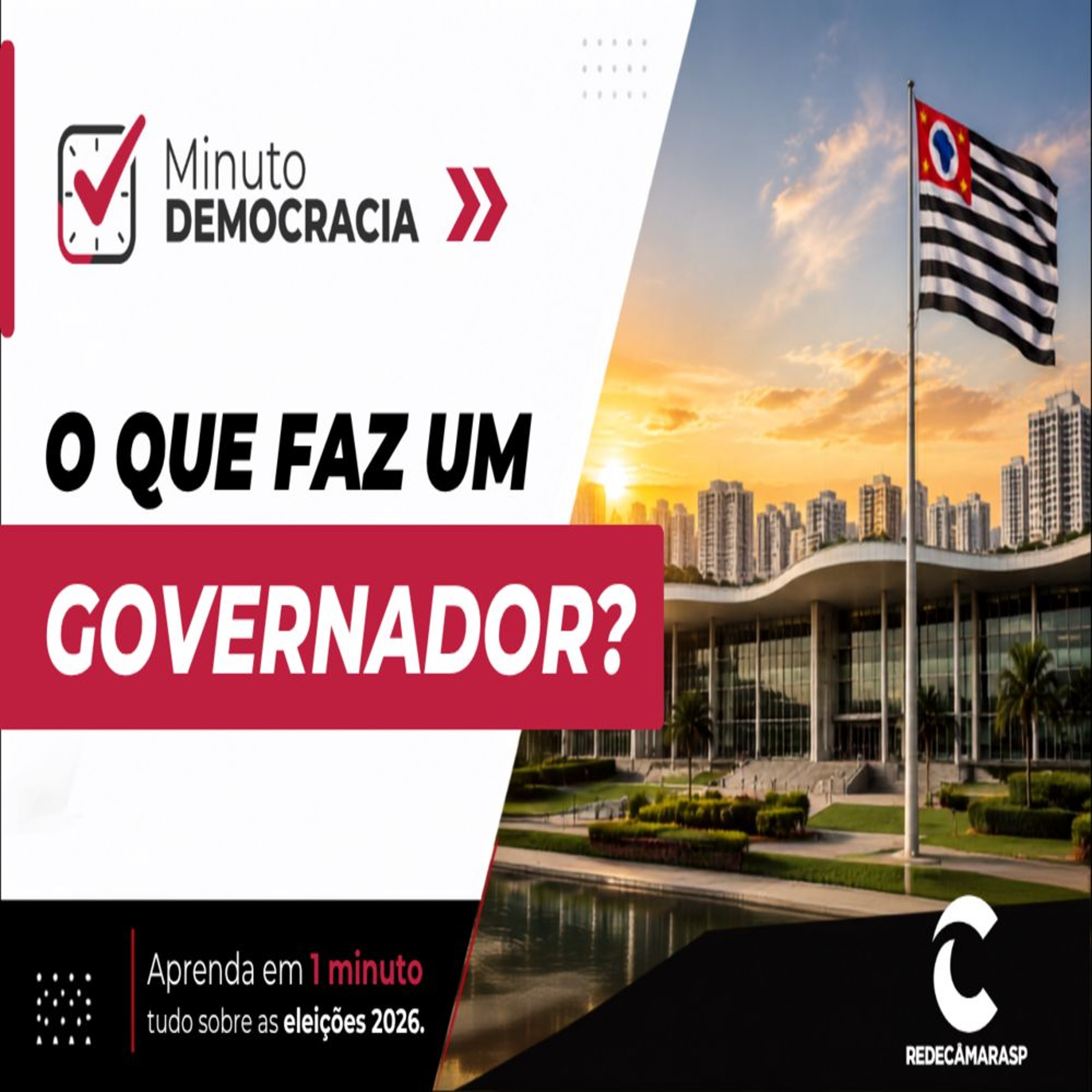 02.09.2026 = MINUTO DEMOCRACIA = O QUE FAZ O GOVERNADOR OU GOVERNADORA episode artwork