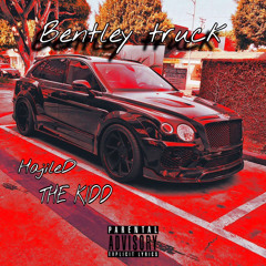 HajileD - Bentley truck (THE KIDD)