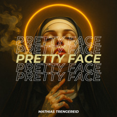 Pretty Face