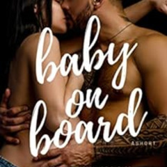 VIEW PDF 📮 Baby on Board: An Insta Love Secret Baby Second Chance Romantic Short (Ta