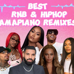 RNB / HIPHOP AMAPIANO REMIX MIX