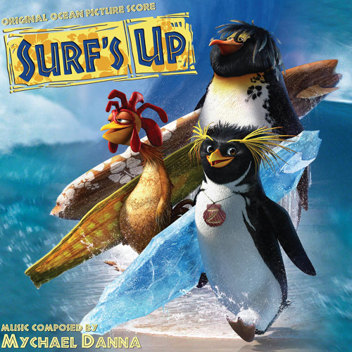 Stream Mychael Danna Listen To Surf S Up Original Motion Picture Score Playlist Online For Free On Soundcloud