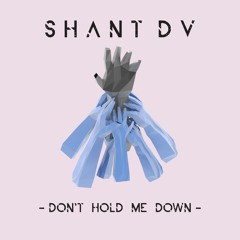 Don’t Hold Me Down