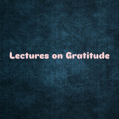 Gratitude