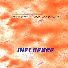 INFLUENCE