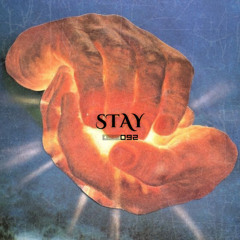 Stay