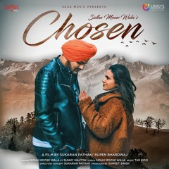 Chosen - Sidhu Moose Wala ( NO Sunny)
