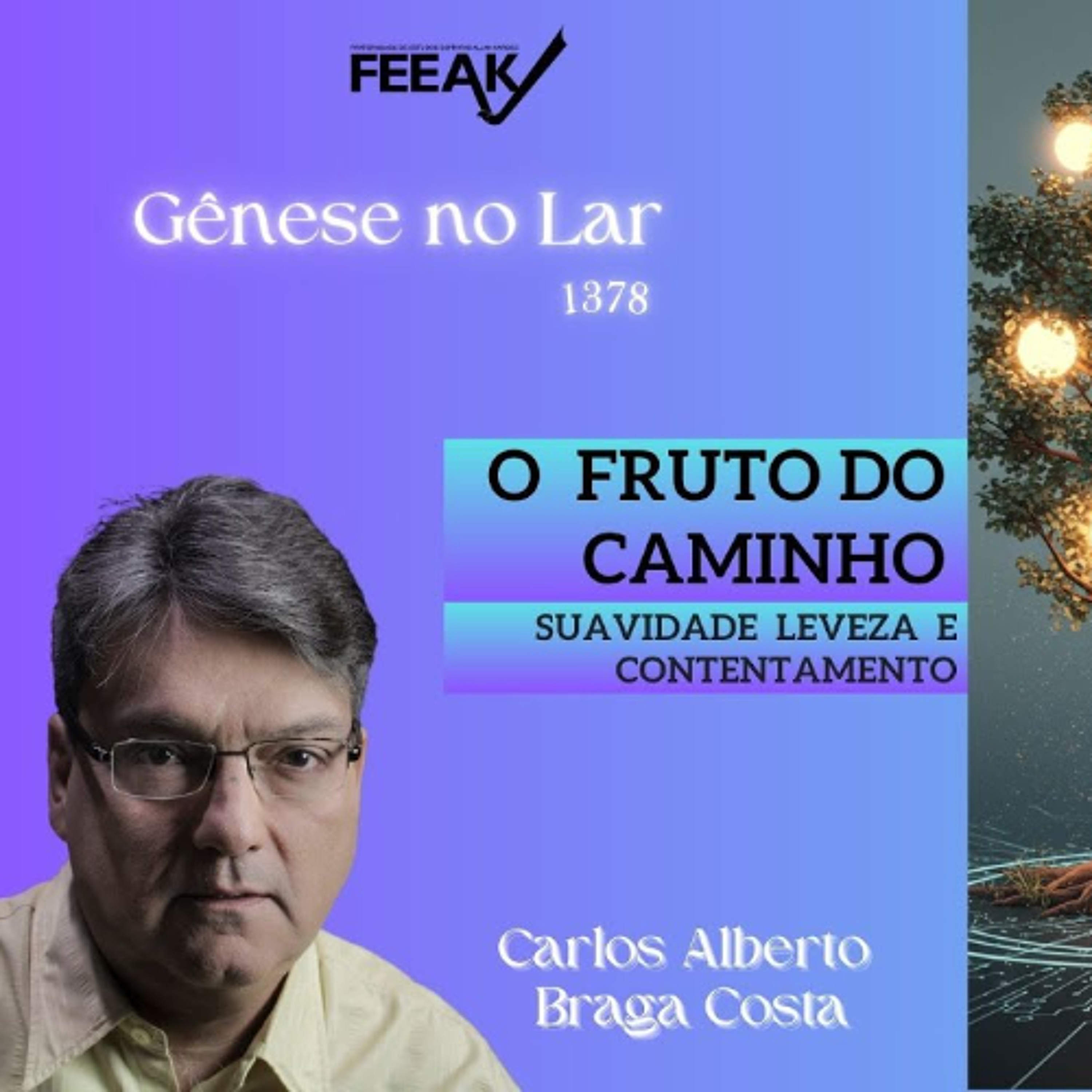 O FRUTO DO CAMINHO - GNL #1378 episode artwork