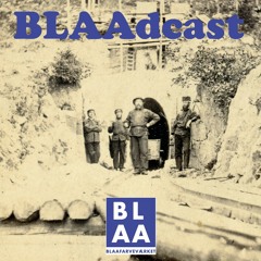 Episode 2 - BLAAdcast