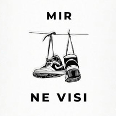 M I R - Ne Visi