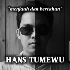 Menjauh Dan Bertahan