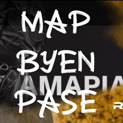 MAP BYEN PASE   REMIX AMAPIANO -VIBEMIX