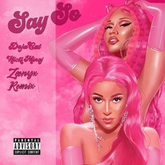 Doja Cat - Say So (Zeenyx remix)