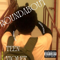 jason koax! - ROUNDABOUT ft VRN Drew (prod. Waveyy)