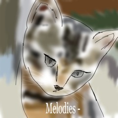 Melodies
