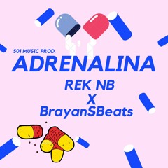 ADRENALINA - REK NB X BrayanSBEATs