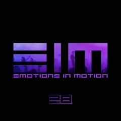 Emotions in Motion #28 - RT