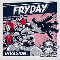 Fryday Ft Dazee & K Jah Invasion EP
