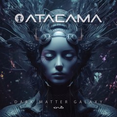 Atacama - Dark Matter Galaxy (teaser) out on 19 July on Iono Music