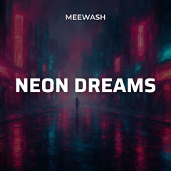 Neon Dreams