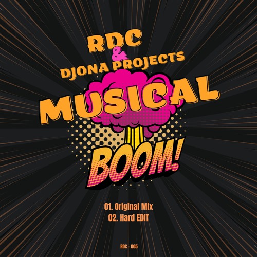 RDC & Djona Projects - Musical Boom (Hard EDIT)