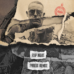 Audio - Flip Mode (Prolix Remix)