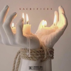Sacrifices Feat $illent Killer, $.M.G & $till Finesse
