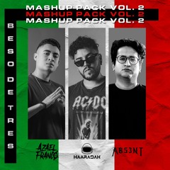 Beso De 3 - Mexicano Free Mashup Pack Vol.2 (+25) (15 de Septiembre, Dia del Grito, VIVA MEXICO!)