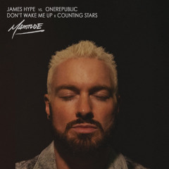 James Hype vs. OneRepublic - Dont Wake Me Up x Counting Stars (Mattitude Edit - Extended Version)