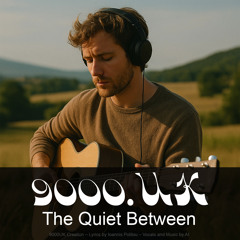 The Quiet Between