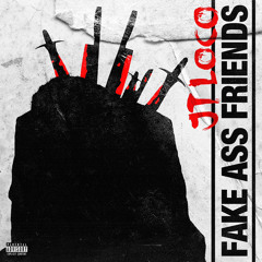 Fake Ass Friends (Prod by Yago)
