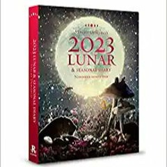 Download ⚡️ [PDF] 2023 Lunar & Seasonal Diary – Northern Hemisphere Full Ebook